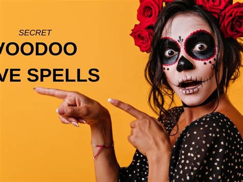 Strongest voodoo love spells chants that work fast online