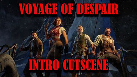 "VOYAGE OF DESPAIR" INTRO CUTSCENE - YouTube