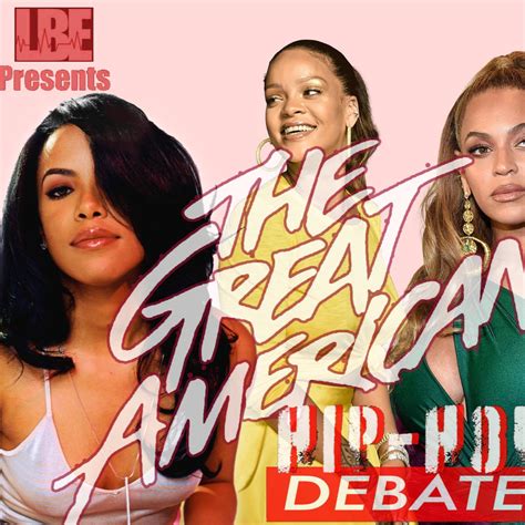 Ep. 8 Aaliyah vs. Rihanna vs. Beyonce - The Great American Hip-Hop ...