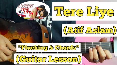 Tere Liye - Prince | Guitar Lesson | Plucking & Chords | (Atif Aslam) - YouTube