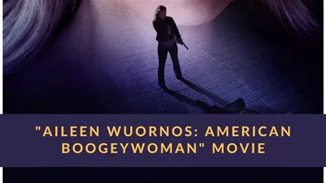 “Aileen Wuornos: American Boogeywoman” Movie Explores Famous Killer