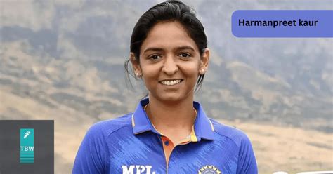 Harmanpreet Kaur Biography, Age, Height, Husband Name, Net Worth & More