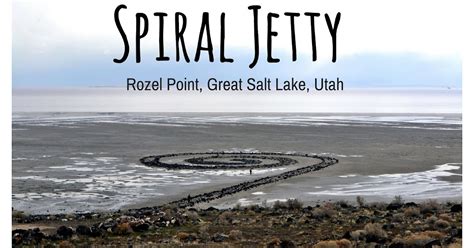 Katie Wanders : Spiral Jetty, Rozel Point Great Salt Lake, Utah