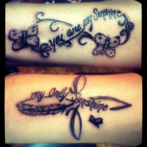 You are my sunshine my only sunshine. Mom & Daughters tattoos | Tattoos for daughters, Sunshine ...