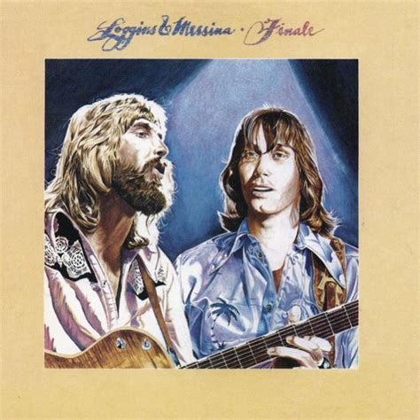 Loggins and Messina (1971-1976) — Jim Messina: Musician and Artist