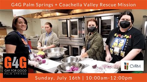 G4G Palm Springs + Coachella Valley Rescue Mission | July 16, 2023 ...