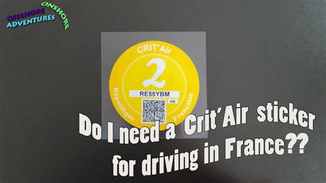 Do I need a Crit'Air Sticker for Driving in France and What Are They !! - YouTube