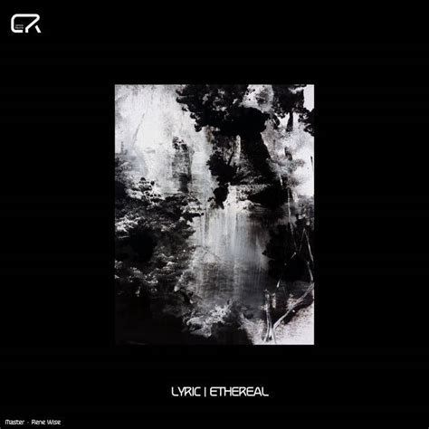 Ethereal EP | Lyric | Canticle Records