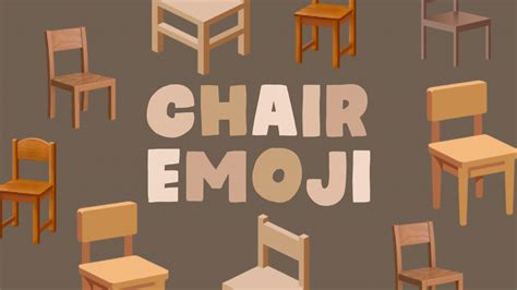 🪑 Chair Emoji: From Classic Comfort To Sitting Sexy | 🏆 Emojiguide