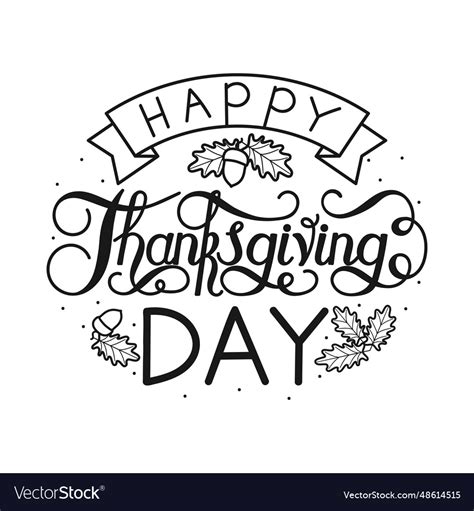 Happy thanksgiving black and white lettering Vector Image