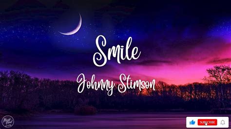 SMILE - Johnny Stimson (Lyrics) - YouTube