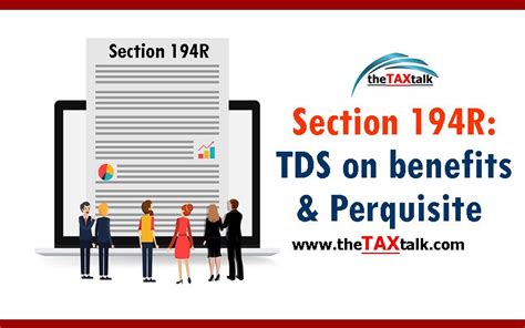 Section 194R: TDS on benefits & Perquisite - The Tax Talk Section 194R: TDS on benefits & Perquisite