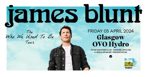 James Blunt | Events | Glasgow | OVO Hydro