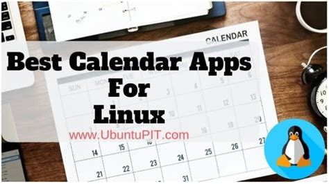 Best Linux Calendar App: Top 20 Reviewed for Linux Users