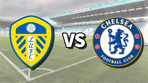 Leeds vs Chelsea live stream and how to watch Premier League game online | Tom's Guide