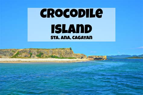 Crocodile Island - Cagayan