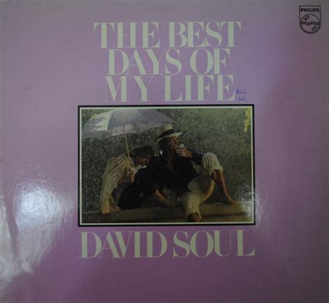 David Soul - The best days of my life