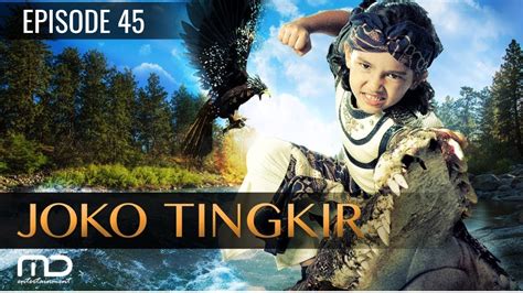 Joko Tingkir - Episode 45 - YouTube