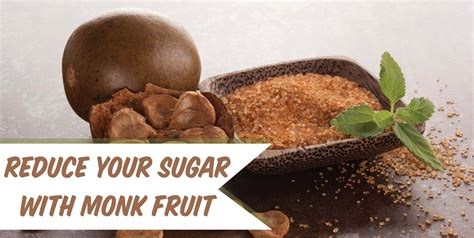 Reduce Your Sugar with Monk Fruit | Mama Jean's Natural Market