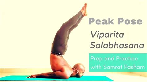 Viparita Salabhasana (Full Locust Pose) Prep and Practice With Samrat Pa... | Advanced yoga ...