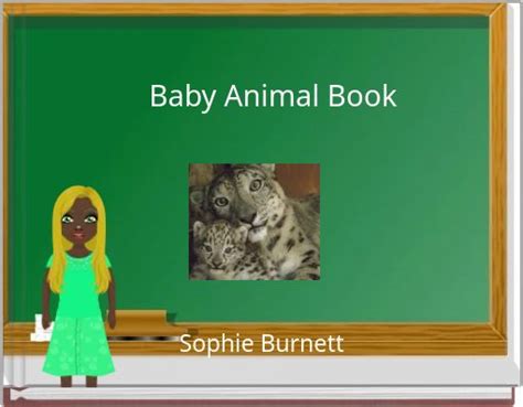 "Baby Animal Book" - Free stories online. Create books for kids | StoryJumper