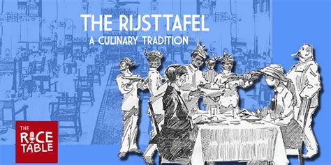 The Rijsttafel a Culinary Tradition - Cooking With Keasberry