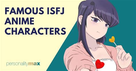 Famous ISFJ Anime Characters - Personality Max