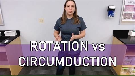 Rotation vs Cirumduction (with examples) - YouTube