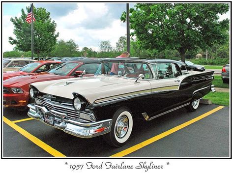 1957 Ford Skyliner | Chrysler cars, Ford classic cars, Classic cars