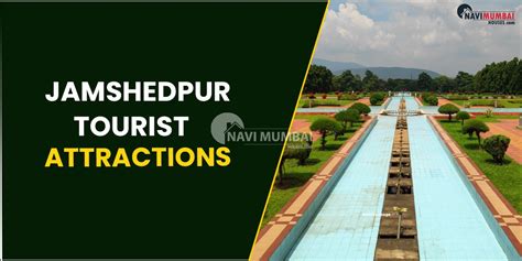 Jamshedpur Tourist Attractions For A Memorable Trip