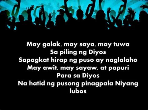 Lyrics of "May galak!, May saya!" | PPT