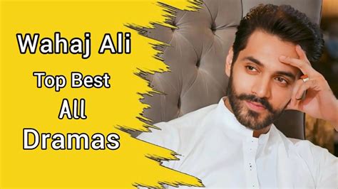 Wahaj Ali Top Best All Dramas List | Hit Dramas Of Wahaj Ali | Wahaj ...