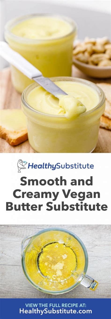 Smooth and Creamy Vegan Butter Substitute (How To) - Healthy Substitute