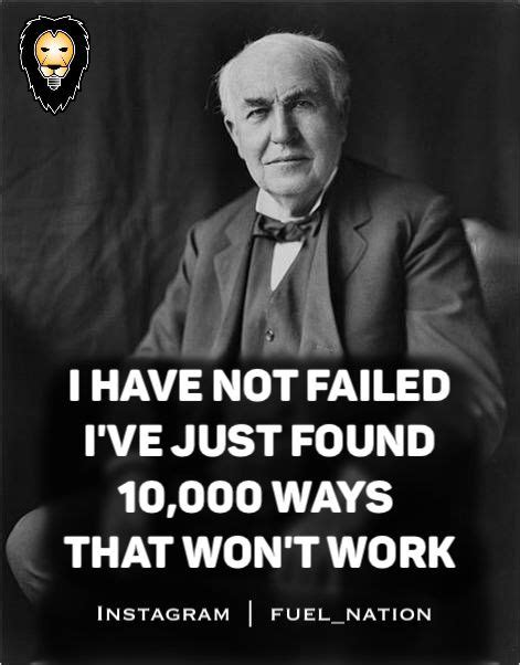 Thomas Edison quote about success and failure. | Thomas edison quotes ...