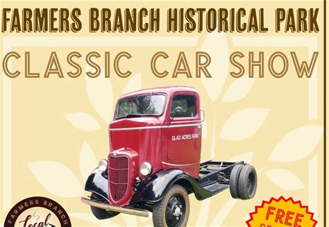 Farmers Branch Historical Park Classic Car Show | Joantclub