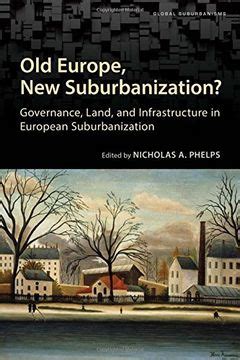 Comprar Old Europe, New Suburbanization?: Governance, Land, and ...