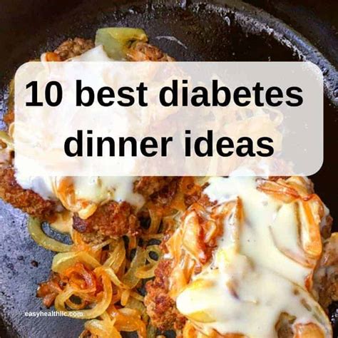 10 Best Diabetes Dinner Ideas | EasyHealth Living