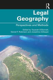 Legal Geography | Perspectives and Methods | Tayanah O’Donnell, Daniel