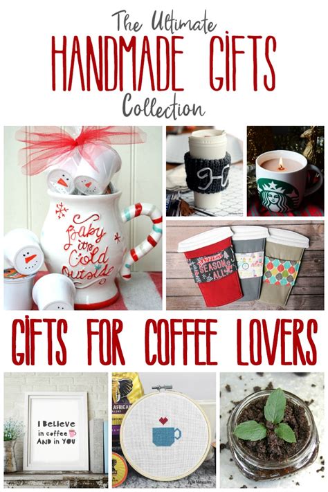 25 Gifts for Coffee Lovers (The Ultimate Handmade Gifts Collection) - Busy Being Jennifer