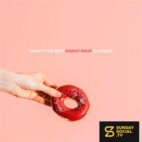 What's the best donut shop in town? - Sunday Social