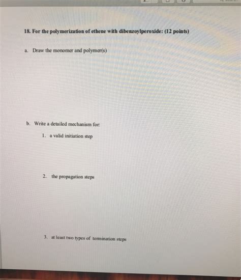 Solved 18. For the polymerization of ethene with | Chegg.com