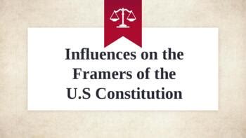 The Influences on the Framers of the U.S Constitution | TpT