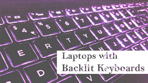 Cheapest Laptops with Backlit Keyboards in 2024