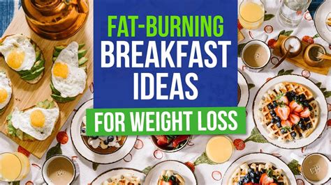 The Best Fat-Burning Breakfast Ideas for Weight Loss - YouTube