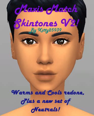 Mod The Sims - Maxis Match Skintones V2! Warms and Cools redone, plus new Neutrals! (Outdated)