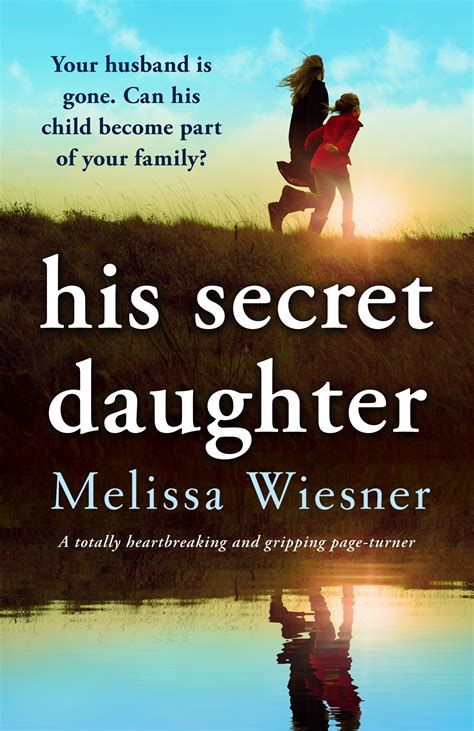 #BlogTour: His Secret Daughter by Melissa Wiesner – BookAnon.com