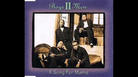 Boyz II Men - A Song for Mama (LP Version) [HQ] - YouTube