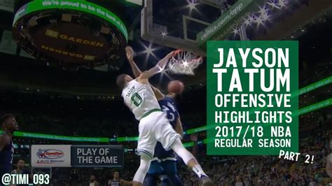 Jayson Tatum Offensive Highlights 2017/18 NBA Regular Season PART 2 ...