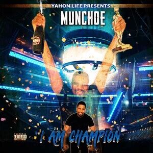 I Am Champion Song Download by Munchoe Stewart – I Am Champion @Hungama