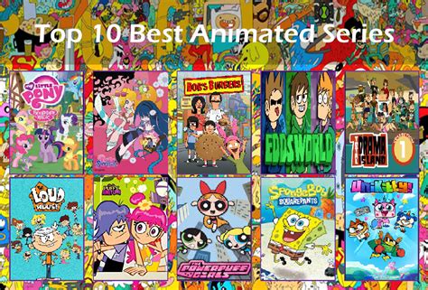 Top 10 Best Animated Series by ArwenTheCuteWolfGirl on DeviantArt